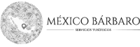 México Bárbaro